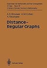 Distance-Regular Graphs (Ergebnisse der Mathematik und ihrer Grenzgebiete. 3. Folge / A Series of Modern Surveys in Mathematics)