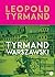 Tyrmand warszawski by Leopold Tyrmand Tyrmand warszawski by Leopold Tyrmand