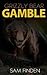 Grizzly Bear Gamble