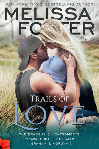 Trails of Love (The Bradens & Montgomerys, Pleasant Hill – Oak Falls, #3)