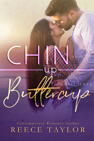 Chin Up Buttercup (Twin Oaks, #3)
