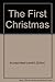 The First Christmas