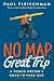 No Map, Great Trip: A Young Writer’s Road to Page One