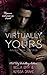 Virtually Yours (Deadly Yours Murder Mysteries #1)