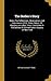 The Butler's Story: Being The Reflections, Observations And Experiences Of Mr. Peter Ridges, Of Wapping-on-valley, Devon, Sometime In The Service Of Samuel Carter, Esquire, Of New York