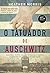 O Tatuador de Auschwitz