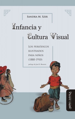 Infancia y cultura visual: los periódicos ilustrados para niños (1880-1910)
