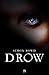 Drow (Drow, #1)