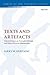 Texts and Artefacts: Selected Essays on Textual Criticism and Early Christian Manuscripts (The Library of New Testament Studies)