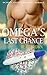 Omega's Last Chance by Beau Brown