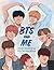 BTS and Me: Your Unofficial...