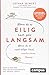 Wenn du es eilig hast, gehe langsam by Lothar Seiwert