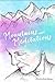 Mountains and Meditations (...