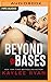 Beyond the Bases