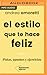El estilo que te hace feliz (Narración en Castellano) by Andrea Amoretti