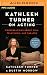 Kathleen Turner on Acting