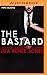 The Bastard (Filthy Trilogy #1)