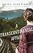 A Transcontinental Affair: A Novel