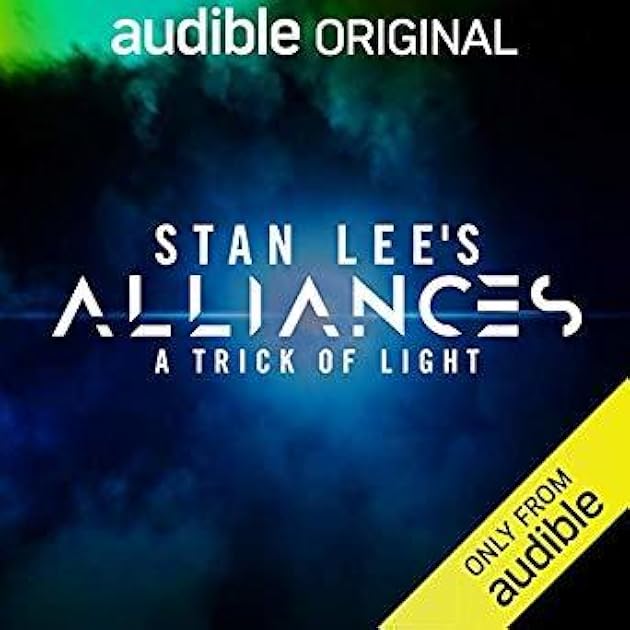 A Trick of Light (Stan Lee’s Alliances, #1)