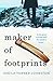 Maker Of Footprints by Sheila Turner Johnston