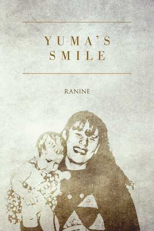 Yuma's Smile (Kindle Edition)