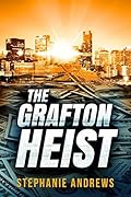 The Grafton Heist