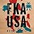 FKA USA by Reed King