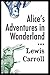 Alice's Adventures in Wonderland: Annotated