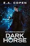 Dark Horse by E.A. Copen