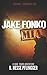 Jake Fonko M.I.A.