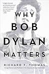 Why Bob Dylan Mat...