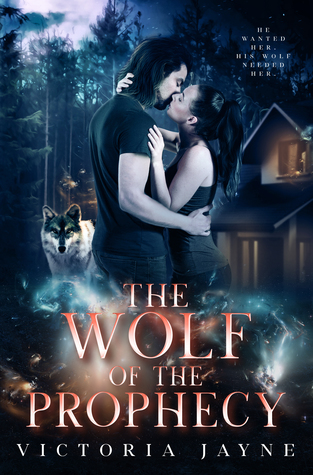 The Wolf of the Prophecy (The Prophecy Trilogy #2)