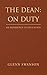 The Dean: on Duty: An Exper...