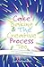 Cake Baking & the Creative Process: Recipes for Imagination! a Resource for Educators