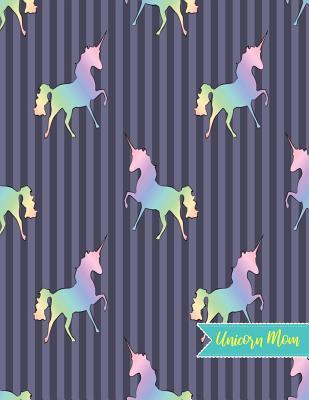Unicorn Mom: Blank Draw and Write Journal, NotePad, Sketch Book, Diary and Illustration Notebook - Perfect Gift for Mother's Day, Birthday, Christmas ... 8.5" X 11" Matte Cover 110 Pages White Paper)