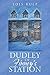 DUDLEY of Finney's Station by Lois Kulp