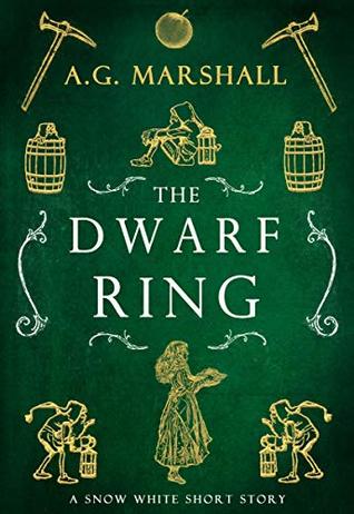 The Dwarf Ring (Once Upon a Short Story, #4)