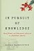 In Pursuit of Knowledge: Bl...