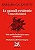 Le grandi epidemie. Come difendersi by Barbara Gallavotti