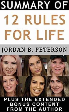 Summary of 12 Rules for Life By Jordan B. Peterson (Best Book Summaries 1)
