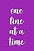 One Line At A Time: Journal...