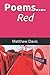Poems.... Red