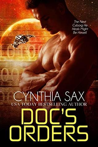 Doc's Orders (Cyborg Space Exploration #2)