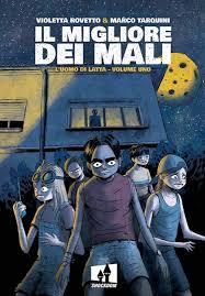 Il migliore dei mali - L'uomo di latta (Volume #1)