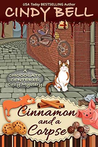 Cinnamon and a Corpse (Chocolate Centered Mystery #15)