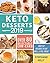 Easy Keto Desserts & Bread by Dr. Jessica Mitchell