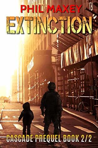 Extinction (Cascade Prequel #2)