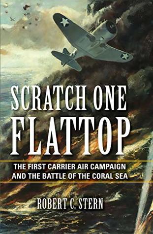 The First Carrier Air Campaign and the Battle of the Coral Sea