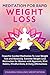 Meditation for Rapid Weight...