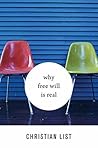 Why Free Will Is ...